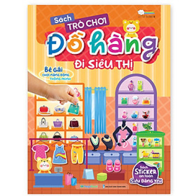 Sách Trò chơi Đồ hàng Đi Siêu Thị (Hơn 200 Stickers)