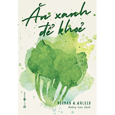 Ăn xanh để khỏe