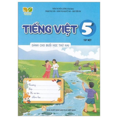 Tiếng Việt 5 - Tập 1 (Kết Nối) (Dành Cho Buổi Học Thứ Hai)