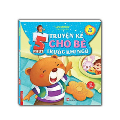 Sách - 5 Phút Truyện Kể Cho Bé Trước Khi Ngủ - Tự Lập - Minh Thắng