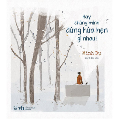 Sách Hay chúng mình đừng hứa hẹn gì nhau - Carobooks