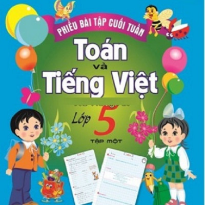 Combo Phiếu Bài Tập Cuối Tuần Toán - Tiếng Việt Lớp 5 Tập 1 + 2 (Bộ 2 Cuốn) - HA