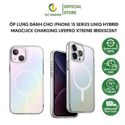 Ốp lưng dành cho iPhone 15/ 15 Pro/15 pro max UNIQ Hybrid Magclick Charging LifePro Xtreme Iridescent  - Hàng Chính Hãng