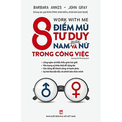 8 ĐIỂM MÙ TƯ DUY GIỮA NAM VÀ NỮ TRONG CÔNG VIỆC_PNU