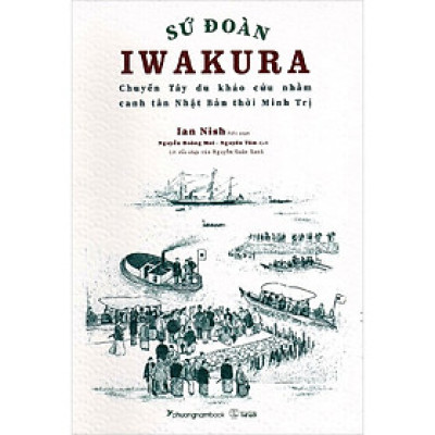 Sứ Đoàn Iwakura - Ian Nish