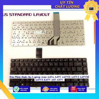 Bàn Phím dùng cho Laptop Asus A45A A45V A45VD A45VJ A45VM A45VS K45V A85 A85V - Hàng Nhập Khẩu New Seal