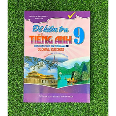 Sách - Đề kiểm tra tiếng anh 9 (dùng kèm sgk kết nối) (HA-MK)