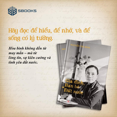 Sách -  Gia đình, Bạn bè và Đất nước: Hồi Ký (Xuất bản lần thứ hai) - SBOOKS