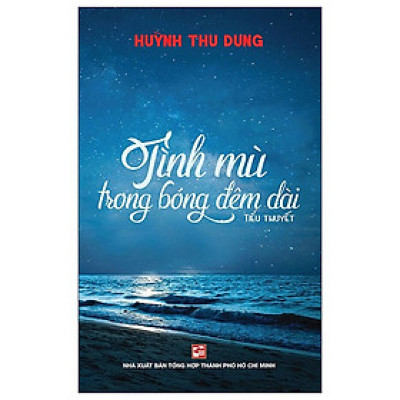 Tình Mù Trong Bóng Đêm Dài