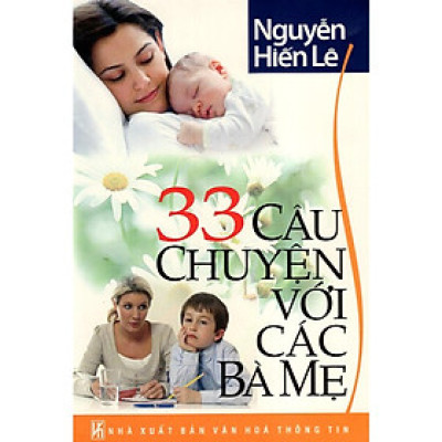 Sách - 33 Câu Chuyện Với Các Bà Mẹ - Chính Thông Book