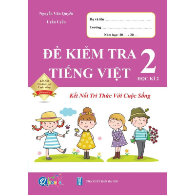 Sách - Combo Bài Tập Tuần và Đề Kiểm Tra lớp 2 kết nối - Toán và Tiếng Việt Học kì 2 (4 cuốn)