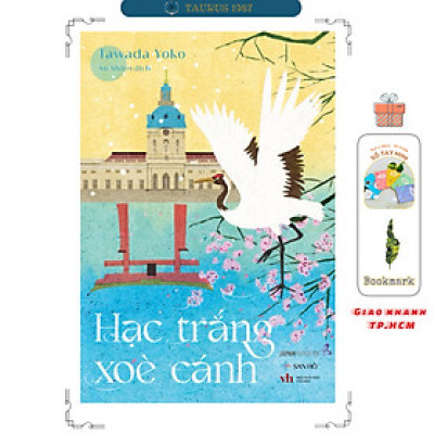 Hạc Trắng Xòe Cánh - Yoko Tawada (San Hô Books)