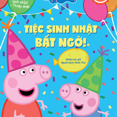 Sách - Sách Tương Tác - Cùng Học Cùng Chơi Với Peppa Pig - Tiệc Sinh Nhật Bất Ngờ