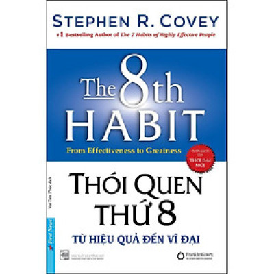 Sách Thói Quen Thứ 8 Từ Hiệu Quả Đến Vĩ Đại (Bìa Mềm) - First News