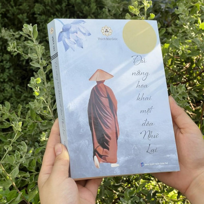 Sách - Đủ Nắng Hoa Khai Một Đóa Như Lai - Thích Bảo Giác - Vĩnh Nghiêm Books