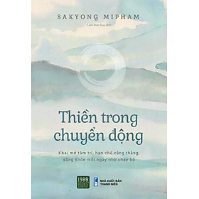 Thiền trong chuyển động - Bản Quyền