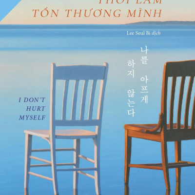 Thôi Làm Tổn Thương Mình