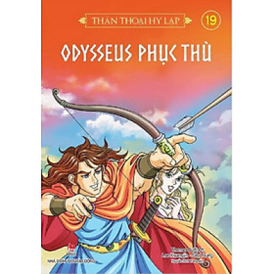 Thần Thoại Hy Lạp - Tập 19 - Odysseus Phục Thù