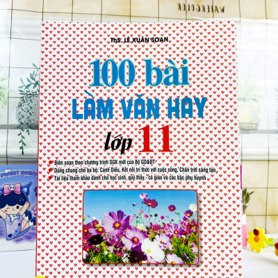 Sách - 100 Bài Làm Văn Hay Lớp 11 - Biên Soạn Theo Chương Trình GDPT Mới - ndbooks