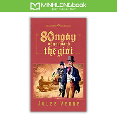 Sách: 80 Ngày Vòng Quanh Thế Giới - Jules Verne