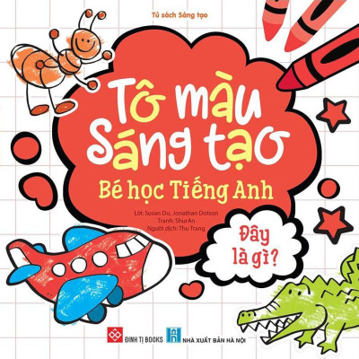 Sách - Bộ Sách Tô Màu Sáng Tạo - Bé Học Tiếng Anh (Bộ 6 Cuốn)