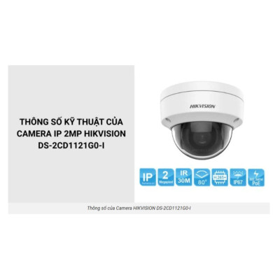 Camera IP 2MP bán cầu HIKVISION DS-2CD1121G0-I Hồng ngoại 30m, chống ngược sáng - Hàng chính hãng