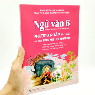 Ngữ Văn 6 - Phương Pháp Đọc Hiểu Và Viết - Dùng Ngữ Liệu Ngoài SGK
