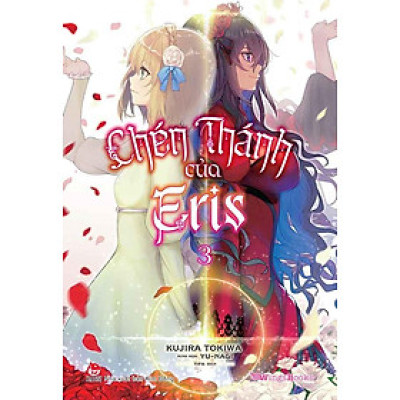 Chén Thánh Của Eris - Tập 3