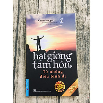 Hạt Giống Tâm Hồn 4 (Tái Bản 2020)