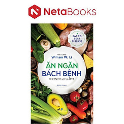 Ăn Ngăn Bách Bệnh - Cơ Chế Tự Chữa Lành Của Cơ Thể