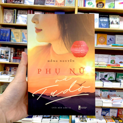 Phụ Nữ Và Tự Do (Tái Bản 2023)