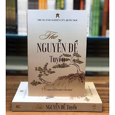 Thơ Nguyễn Đề (tuyển) - Trung tâm Nghiên Cứu Quốc Học dịch từ tài liệu Hán Nôm
