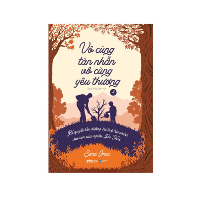 Bộ Sách - Vô Cùng Tàn Nhẫn , Vô Cùng Yêu Thương ( Bản đặc biệt - Trạm Đọc phân phối )