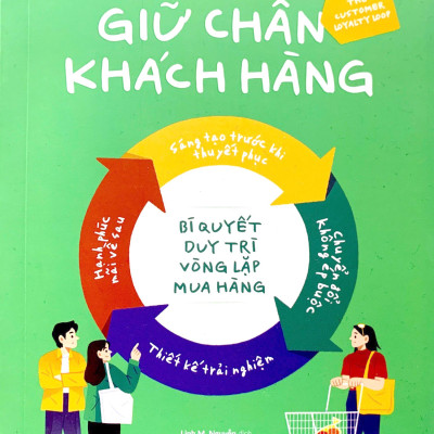 Sách - Giữ Chân Khách Hàng - Bí Quyết Duy Trì Vòng Lặp Mua Hàng