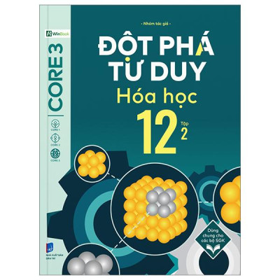 Sách - Đột Phá Tư Duy Hóa Học 12 - Tập 2