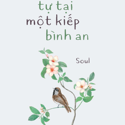 Sách - Nhân Sinh Tự Tại Một Kiếp Bình An