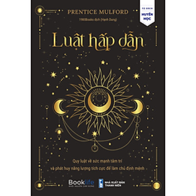 Luật hấp dẫn 1 - Prentice Mulford