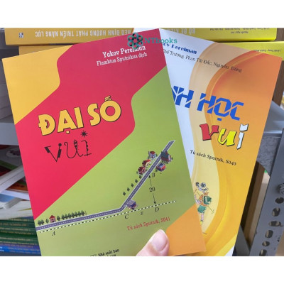 Combo 4 cuốn sách lớp 6-7: Các Bài Giảng Về Toán Cho Mirella Quyển 1, 2 + Hình Học Vui + Đại Số Vui