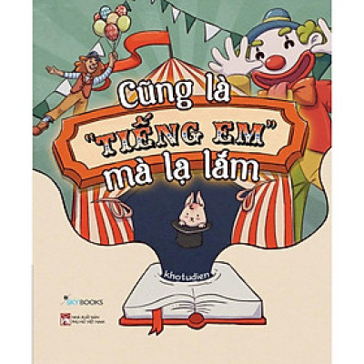 Sách  Cũng Là “Tiếng Em” Mà Lạ Lắm - Skybooks - BẢN QUYỀN