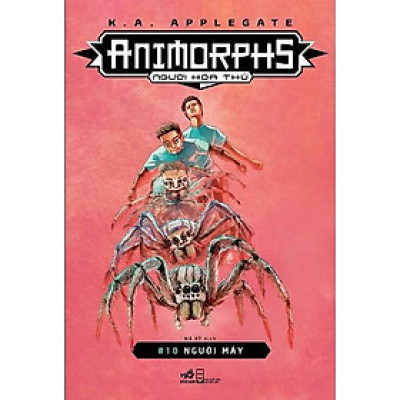 Sách - Animorphs - Người Hóa Thú (Tập 10) : Người Máy (tặng kèm bookmark thiết kế)