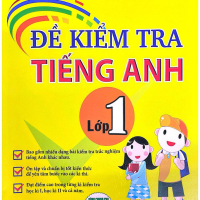 COMBO ĐỀ KIỂM TRA TOÁN - TIẾNG VIỆT - TIẾNG ANH LỚP 1 (BỘ 3 CUỐN)