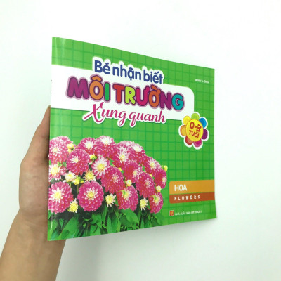Bé Nhận Biết Môi Trường Xung Quanh - Hoa