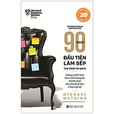 90 Ngày Đầu Tiên Làm Sếp (Tái bản 2022)