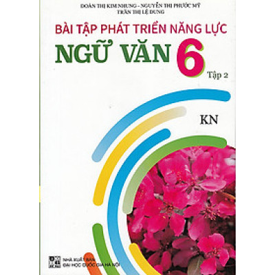 Sách - Bài tập phát triển năng lực Ngữ văn 6 tập 2 (Kết nối)