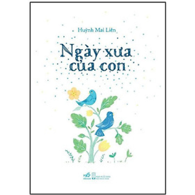 Ngày Xưa Của Con
