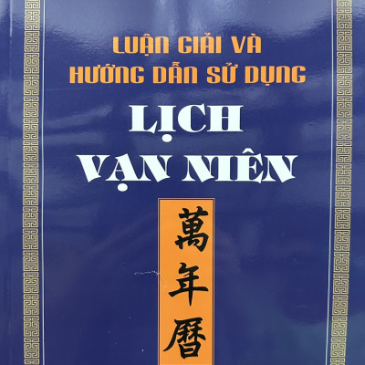Sách - Combo 2 cuốn Lịch Vạn Niên 2000-2120 và Luận Giải và Hướng Dẫn Sử Dụng Lịch Vạn Niên