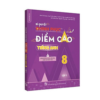 Sách - Bí quyết chinh phục điểm cao tiếng Anh 8 Tập 1 - NXB Đại học Quốc gia Hà Nội
