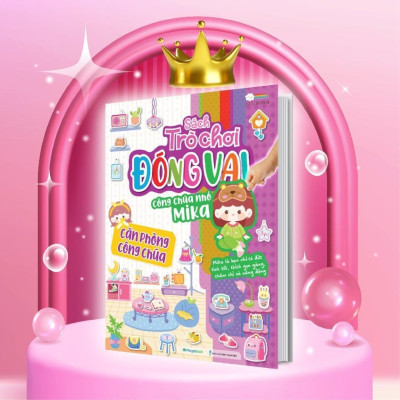 Sách - Trò Chơi Đóng Vai Công Chúa Nhỏ Mika - Combo 6 Cuốn - Bóc Dán 480+ Sticker Đa Dạng Cho Bé Gái - Megabook