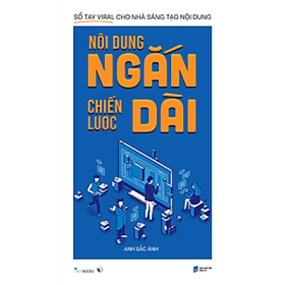 Nội Dung Ngắn Chiến Lược Dài (Trạm Đọc)