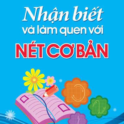 Bộ Túi Hành Trang Cho Bé Vào Lớp 1 - Học Mà Chơi Chơi Mà Học (4-5 Tuổi)